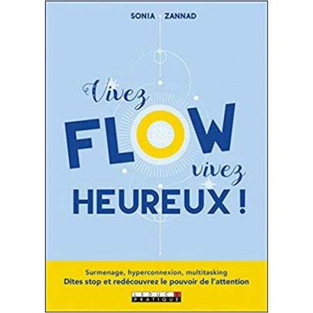Vivez flow, vivez heureux ! - 9791028513870
