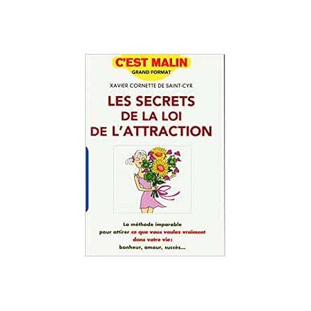 Les secrets de la loi de l'attraction