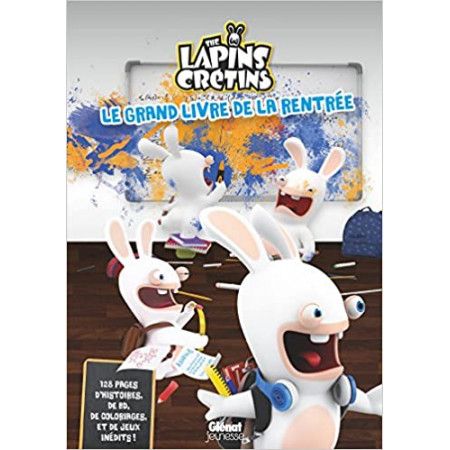 Le grand livre de la rentrée The Lapins Crétins