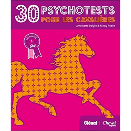 30 Psychotests pour les cavalières