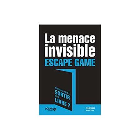 La menace invisible - Escape Game