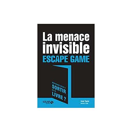 La menace invisible - Escape Game