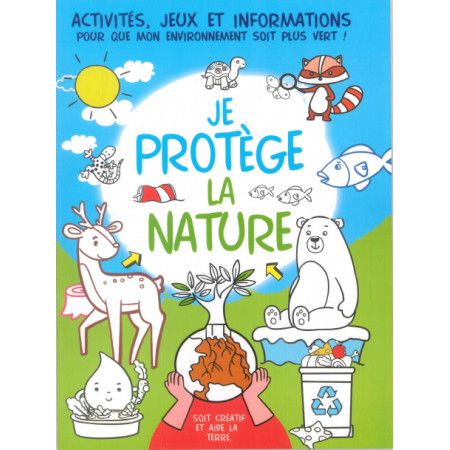 Je protège la nature