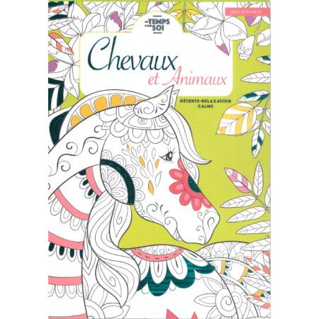 Du temps pour soi   Chevaux et animaux - 9782754223133