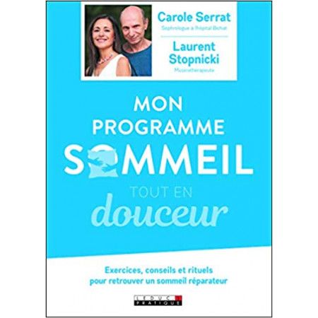 Mon programme sommeil tout en douceur  avec 1 CD audio