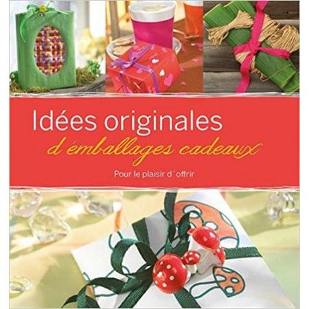 Idées originales d'emballages cadeaux