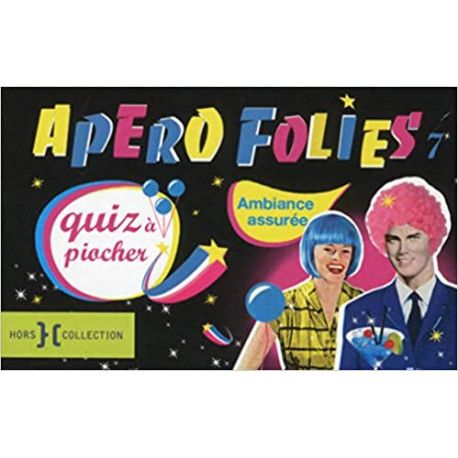 Apéro folies ambiance assurée - Quiz à piocher