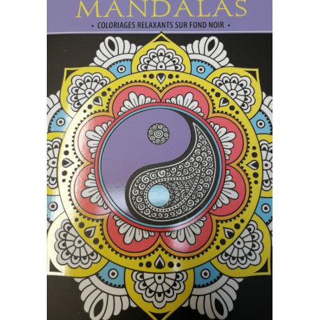 Du temps pour soi  Coloriages relaxants Mandalas sur fond noir