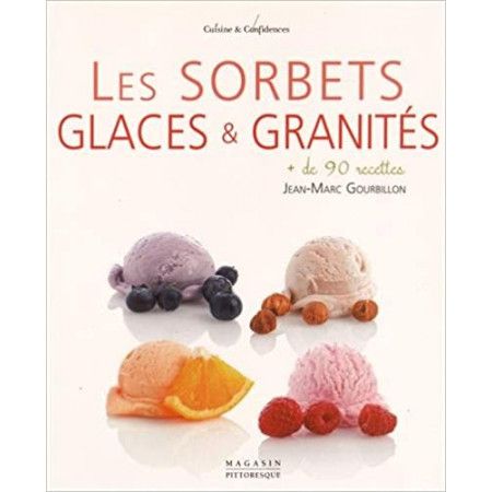 Les sorbets glacés et granités