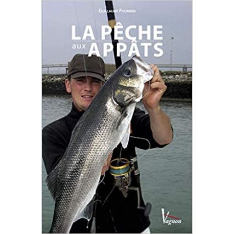 La pêche aux appâts du bord et en bateau