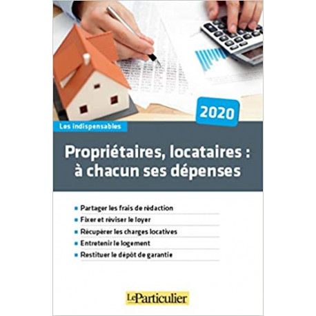 Propriétaire, locataire à chacun ses dépenses