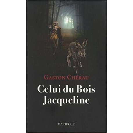 Celui du Bois Jacqueline