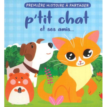 P'tit chat et ses amis...