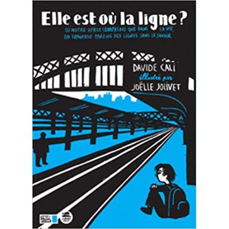 Elle est où la ligne ? - 9791021400795