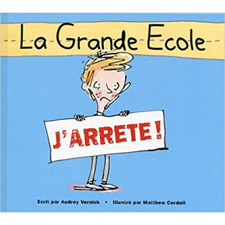 La Grande Ecole J'arrête ! - 9782362900723