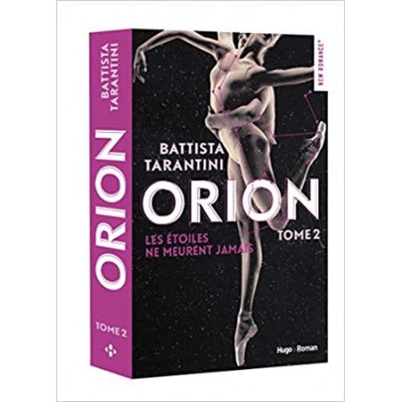 Orion - tome 2 Les étoiles ne meurent jamais