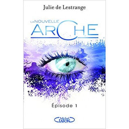 La nouvelle arche - épisode