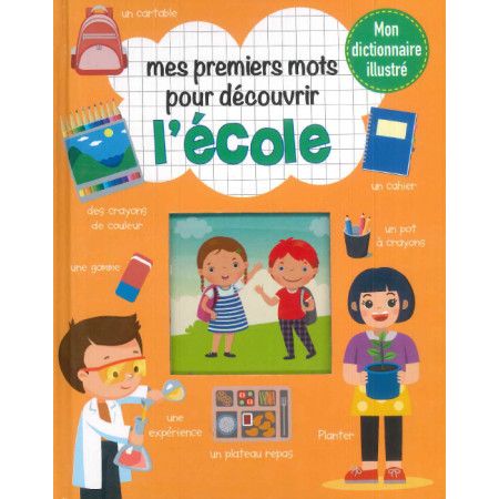 Mes premiers mots pour découvrir l'école