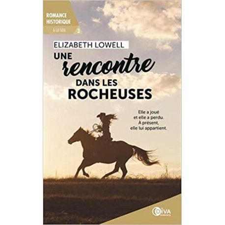 Une rencontre dans les rocheuses (tome 3)