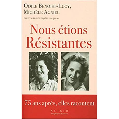 Nous étions résistantes