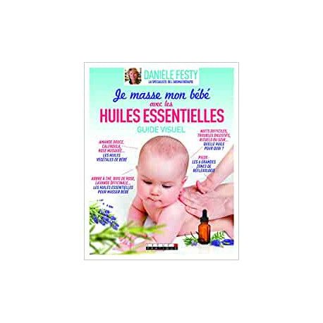 Je masse mon bébé avec les huiles essentielles