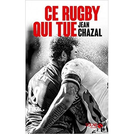 Ce rugby qui tue