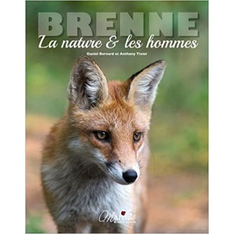 La brenne, la nature et les hommes