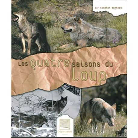 Les quatre saisons du loup