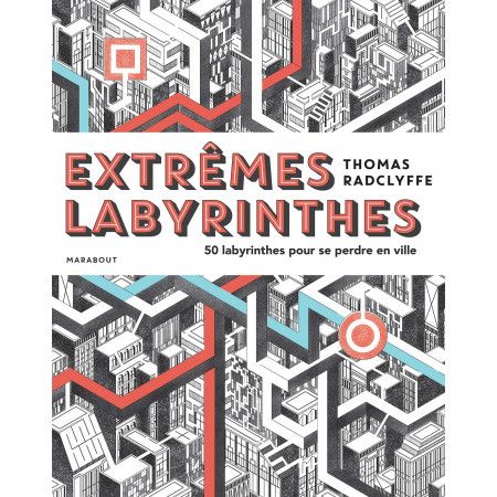 Extrêmes labyrinthes