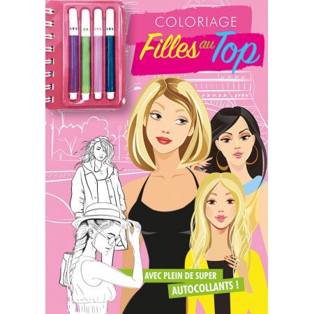 Coloriage filles au top - avec 4 feutres - 9782754224222