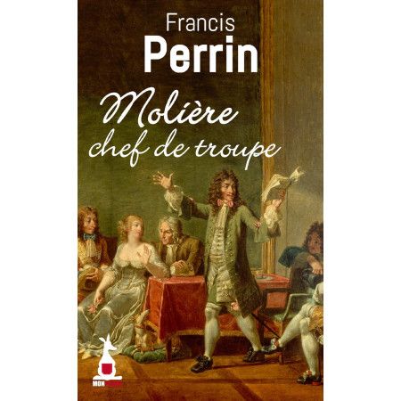 Molière, chef de troupe