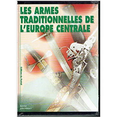 Les armes traditionnelles de l'europe centrale - 9782865510290