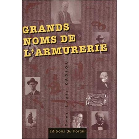 Grands noms de l'armurerie - 9782865510436
