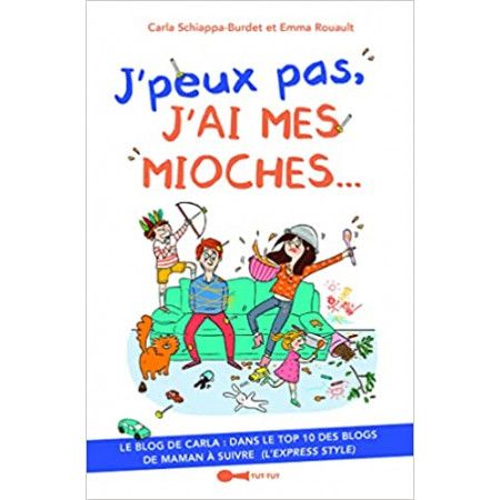 J'peux pas, j'ai mes mioches... - 9782367042152