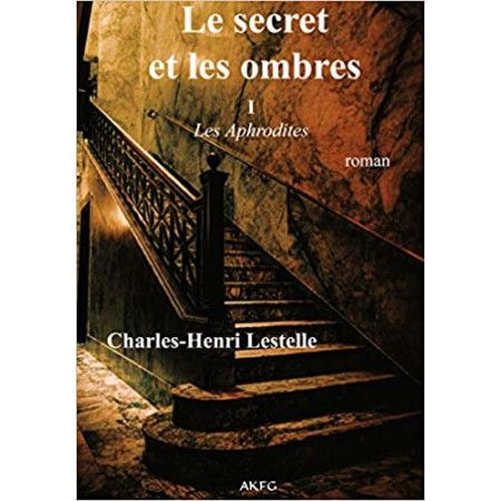 Le secret et les ombres T& : Les aphrodites - 9791095061427