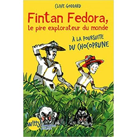 Fintan Fedora, le pire explorateur du monde