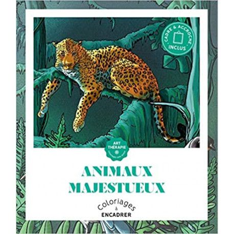 Animaux majestueux - Coloriages à encadrer