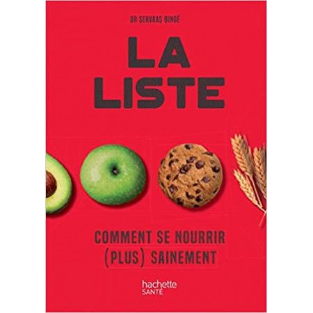 La liste - Comment se nourrir (plus) sainement