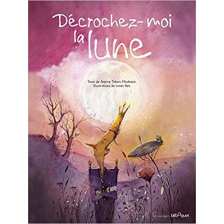 Décrochez-moi la lune - 9782841814572