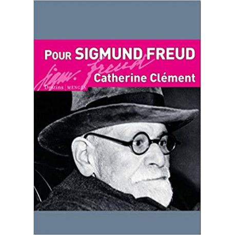 Pour Sigmund Freud