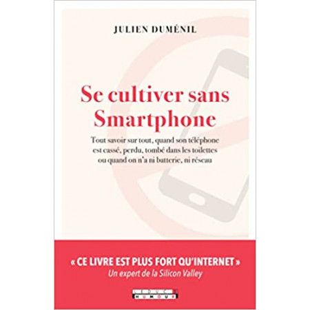 Se cultiver sans Smartphone - 9782367042664