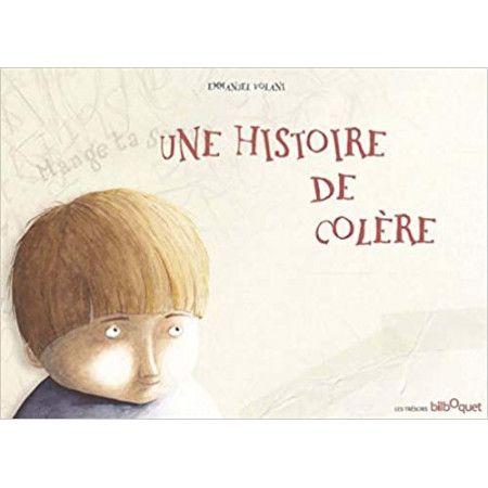 Une histoire de colère - 9782841814411