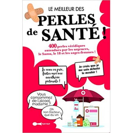 Le meilleur des perles de la santé