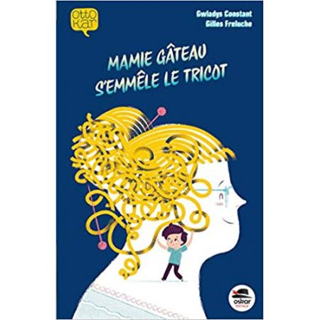 Mamie gâteau s'emmêle le tricot - 9791021405745