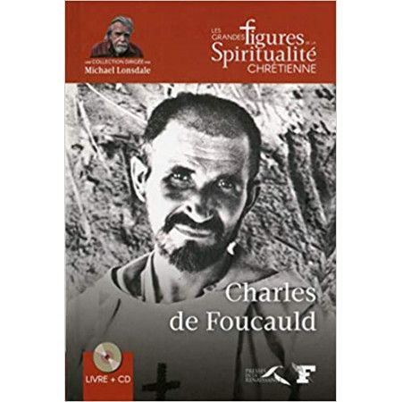 Charles de Foucauld 1858-1916  avec 1 CD audio - 9782750913045