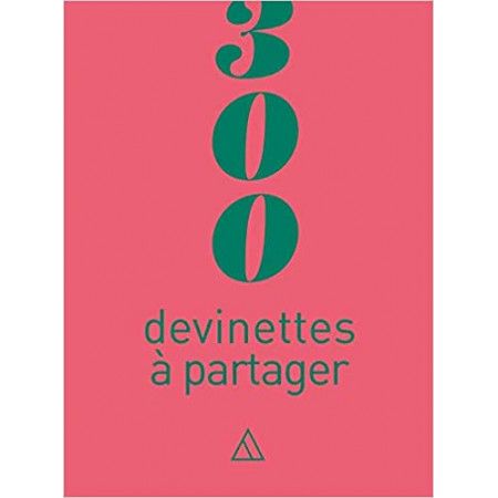 300 devinettes à partager - 9782379640889