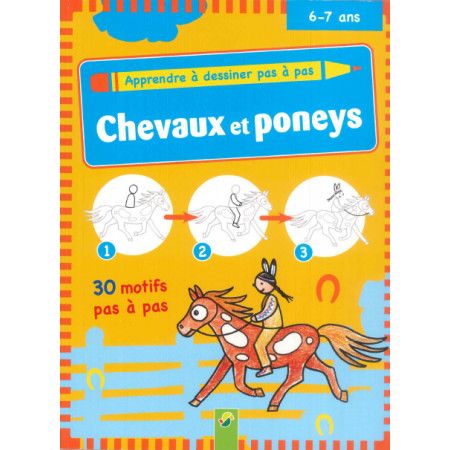 Apprendre à dessiner pas à pas  Chevaux et poneys