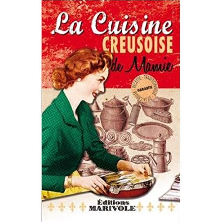 La cuisine creusoise de mamie