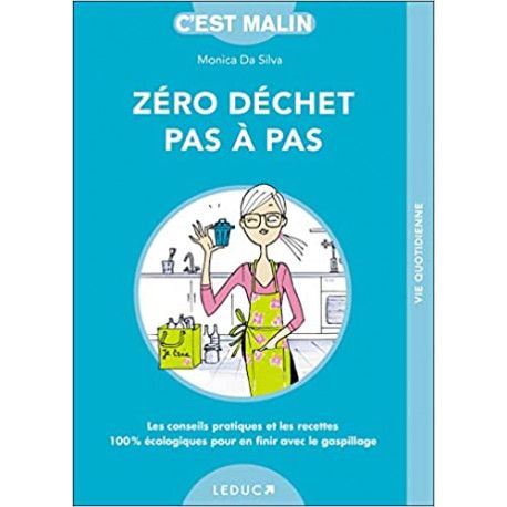 Zéro déchet pas-à-pas, c'est malin