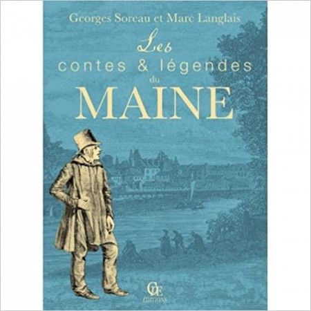 Contes et légendes du Maine - 9782365724357